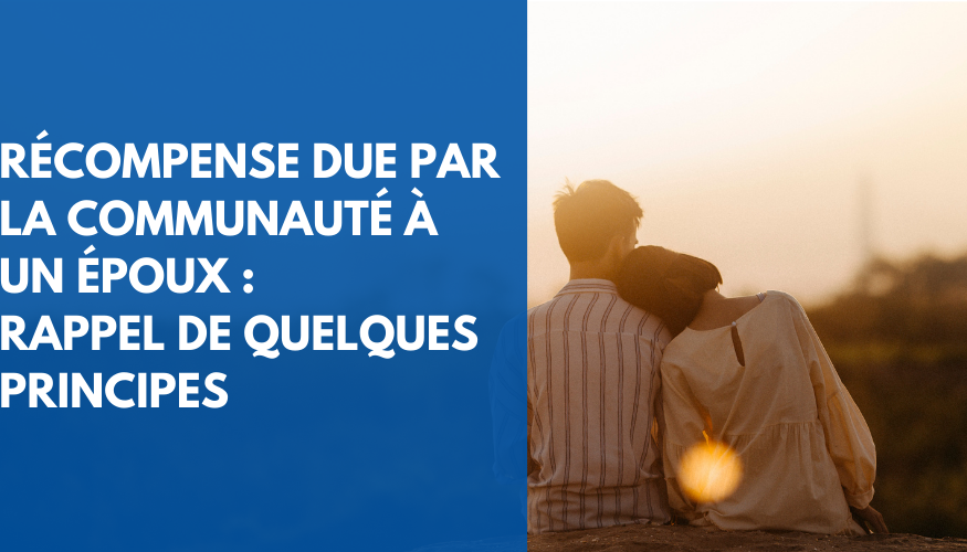 Récompense due par la communauté à un époux | Chambre de Paris
